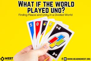 What if the World Played Uno