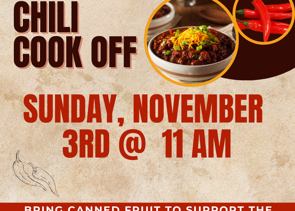 Chili Cook Off–”Not Afraid To Get Dirty” Month of Service Kick Off