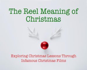 Reel Meaning of Christmas